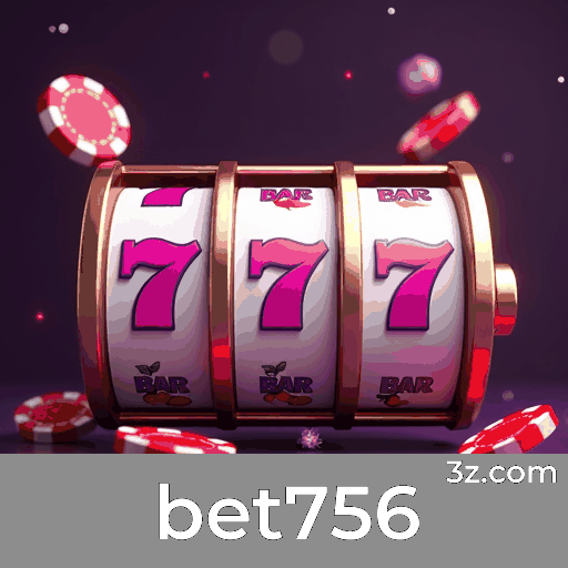 bet756: Seu Cassino Online Confiável e Seguro
